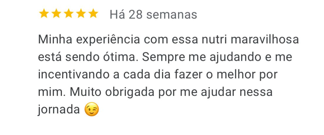 Avaliação Google: Mayara fez as mudanças aos poucos, de forma tranquila