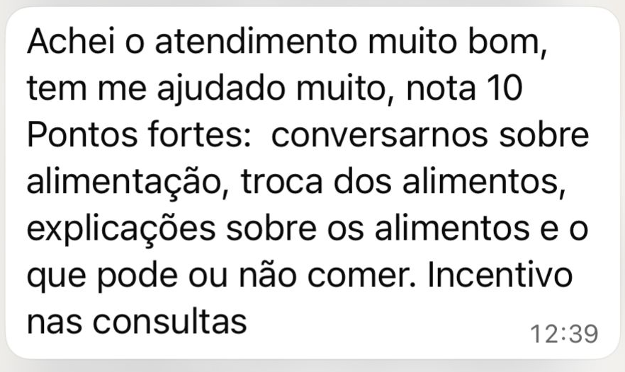 Depoimento: atendimento excelente, nota 10